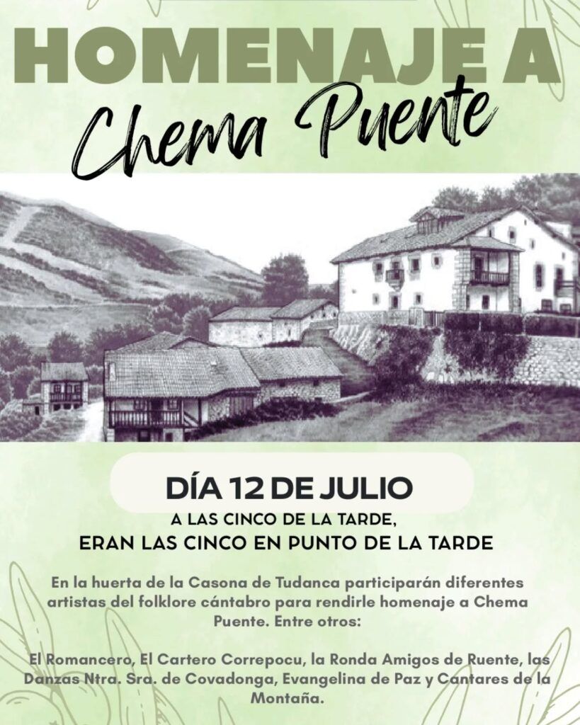 Sábado 12 de julio, 17.00 Homenaje a Chema Puente en la Casona de Tudanc